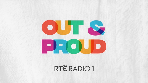 Out & Proud is a new series on RTÉ Radio 1, hosted by Trevor Keegan.